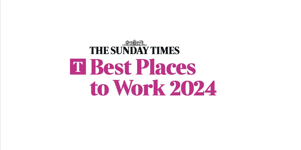 Background image: We’re delighted to have been recognised in the Sunday Times Top 100 Best Places to Work 2024